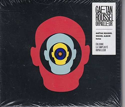 Gaetan Roussel - Orpailleur