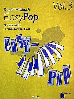 Verlag Acanthus Music Easy POP 3-14 KLAVIERSTUECKE - arrangiert für Klavier [Noten/Sheetmusic] Komponist: HELLBACH Daniel