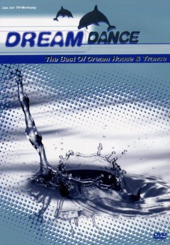 Dream Dance - The Best Of Dream House & Trance