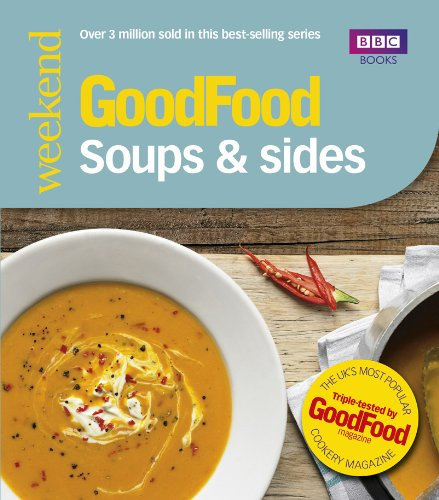 Good Food: Soups & Sides: Triple-tested recipes (Good Food 101)