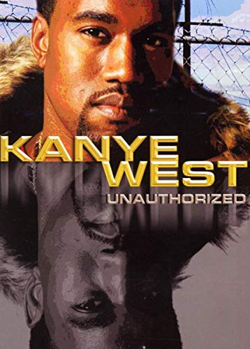 West, Kanye - Unauthorized