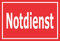 Melis-Folienwerkstatt Schild – Notdienst – 15x10cm, 30x20cm und 45x30cm – Bohrlöcher Aufkleber Hartschaum Aluverbund -S00285D