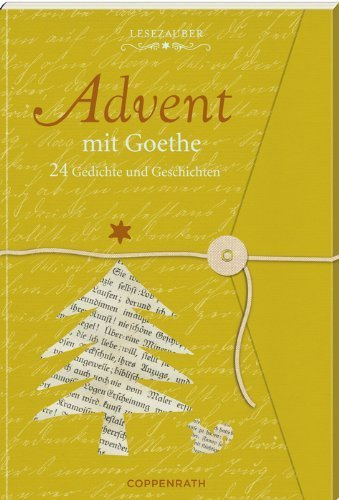 Lesezauber: Advent mit Goethe - Briefbuch zum Aufschneiden: 24 Gedichte und Geschichten von Goethe (Adventskalender, Oktober 2013) Broschiert