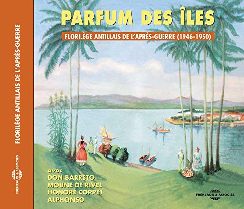 Parfum Des Iles : 1946-1950