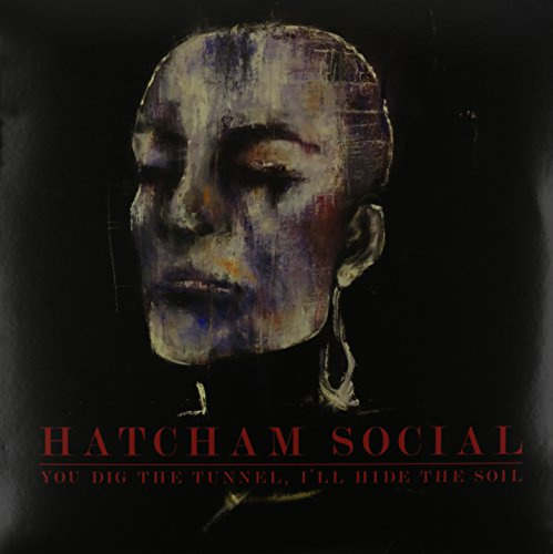 You Dig the Tunnel, I'll Hide the Soil [Vinyl]