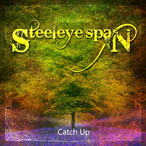 The Essential Steeleye Span - Catch Up