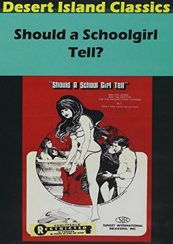 Should a Schoolgirl Tell?