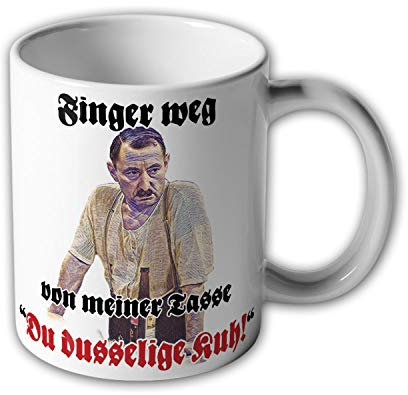 Finger weg von meiner Tasse Du dusselige Kuh!-Alfred Tetzlaff - Tasse #10413