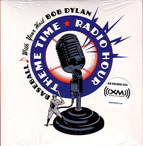 Theme Time Radio Hour With Bob Dylan: Baseball