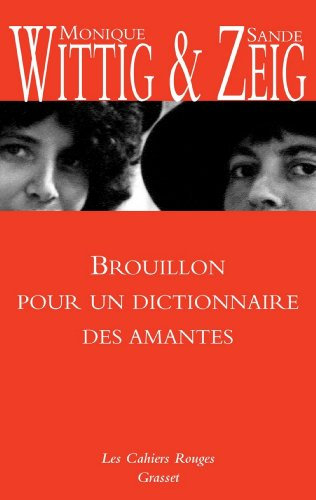 Brouillon pour un dictionnaire des amantes (Les Cahiers Rouges) (French Edition)
