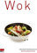 Wok (Trendkochbuch (20) 10)