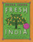 Fresh India: An Indian cookbook filled with 130 quick and easy vegetarian recipes for every day (English Edition)