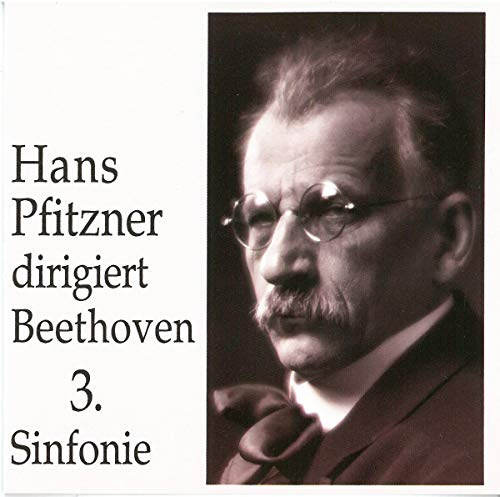 Beethoven: Symphony No. 3 in E flat, Op. 55, Eroica