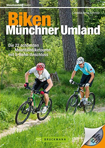 Biken Münchner Umland: Mountainbike München: Biken im Münchner Umland und Isarradweg. Die 25 schönsten Mountainbiketouren mit S-Bahn-Anschluss. MTB Touren Bayern inkl. GPS-Tracks und Roadbooks!