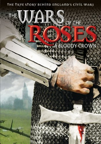 Wars of the Roses: A Bloody Crown [DVD] [2010] [Region 1] [US Import] [NTSC]