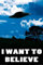 1art1 UFOs Poster I Want to Believe Plakat | Bild 91x61 cm