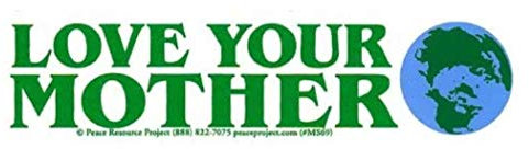 „Love Your Mother“ – umweltfreundlicher kleiner magnetischer Stoßstangen-Aufkleber, 14 x 4,4 cm – Peace Resource Project