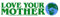 „Love Your Mother“ – umweltfreundlicher kleiner magnetischer Stoßstangen-Aufkleber, 14 x 4,4 cm – Peace Resource Project