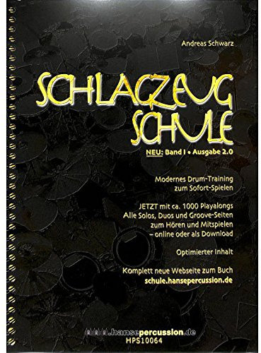 Andreas Schwarz: Schlagzeugschule Band 1 mit Online Audio