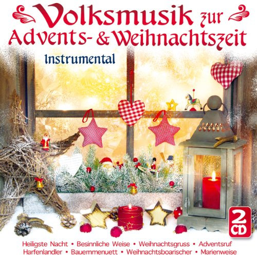 Volksmusik zur Advents und Weihnachtszeit; Instrumental; Weihnachten; Weihnacht mit Echter Volksmusik; Stubenmusik; Saitenmusik; Hausmusik; Harfe; Zither; Weisenbläser; Hackbrett; Tanzlmusig