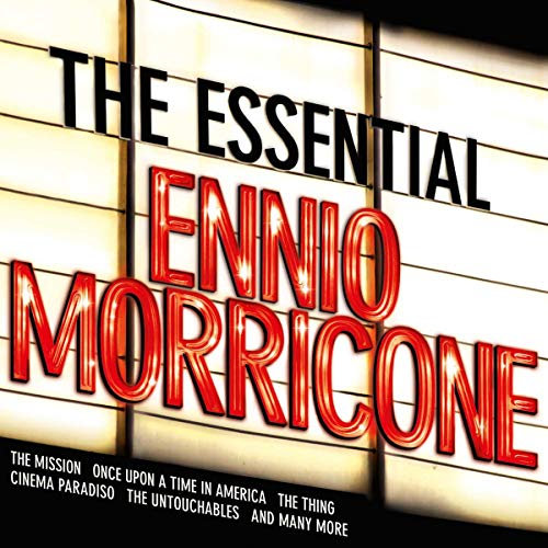 The Essential Ennio Morricone (Klassik Radio)