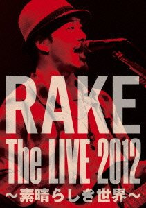 Rake - Rake Tour2012 Subarashiki Sekai - Now And Forever - [Japan DVD] ESBL-2342