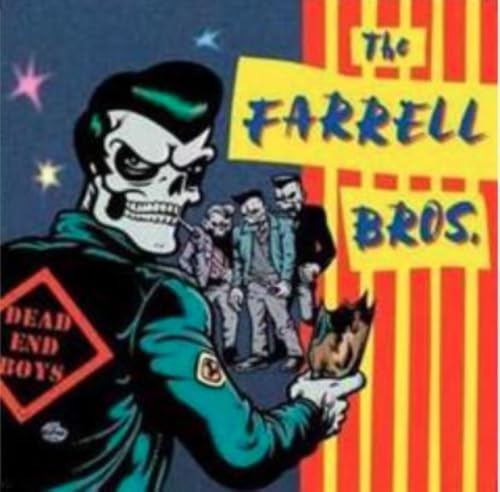 Farrell Bros - Dead End Boys