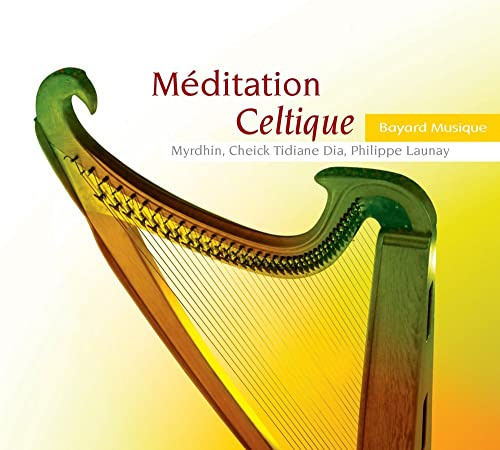 Myrdhin, Cheick Tidiane, Launay - Meditation Celtique