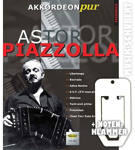 Astor PIAZZOLLA für Akkordeon Solo inkl. praktischer Notenklammer - 8 Hits inkl. LIBERTANGO vom Meister der argentinischen Tangos in einem Band (Akkordeon pur) (broschiert) von Hans Günther Kölz
