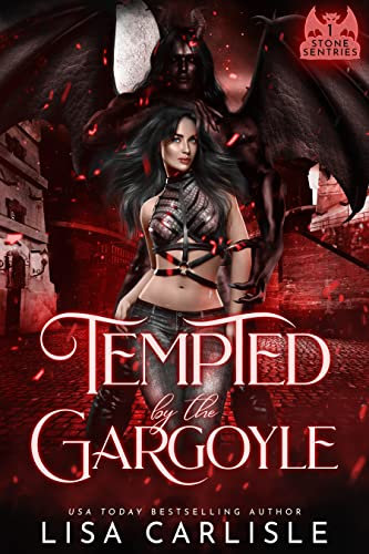 Tempted by the Gargoyle (Stone Sentries Book 1)
