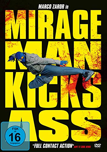 Mirages Man Kicks Ass