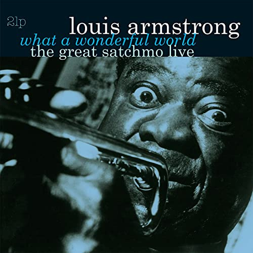 What A Wonderful World / The Great Satchmo Live