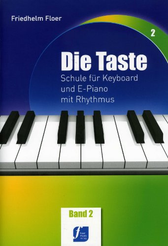 DIE TASTE 2 - arrangiert für Keyboard - (Klavier) [Noten/Sheetmusic] Komponist : FLOER FRIEDHELM