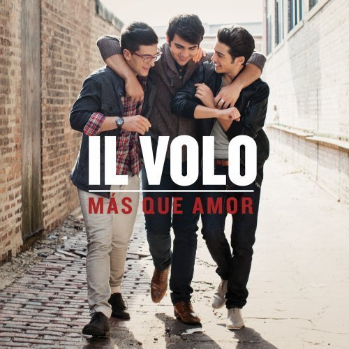 Mas Que Amor by Il Volo (2013) Audio CD