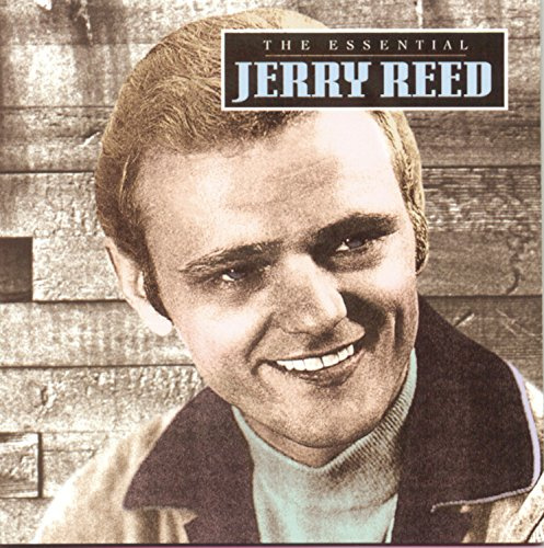 Jerry Reed - The Essential Jerry Reed