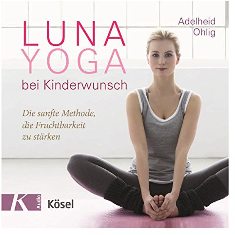 Luna-Yoga bei Kinderwunsch: Die sanfte Methode, die Fruchtbarkeit zu stärken