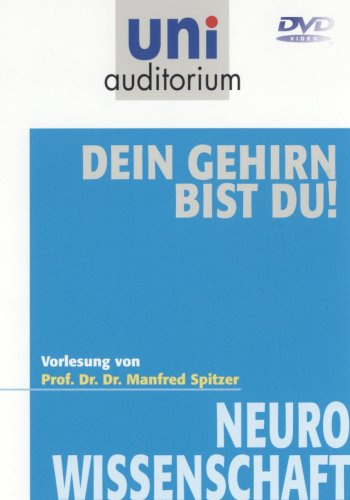 Uni Auditorium - Dein Gehirn bist du!