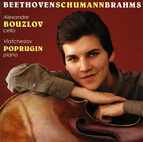 Cello Music of Beethoven, Brahms, Schumann