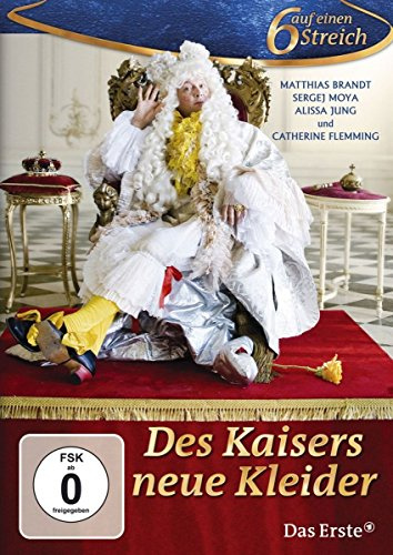 Des Kaisers neue Kleider - 6 auf einen Streich