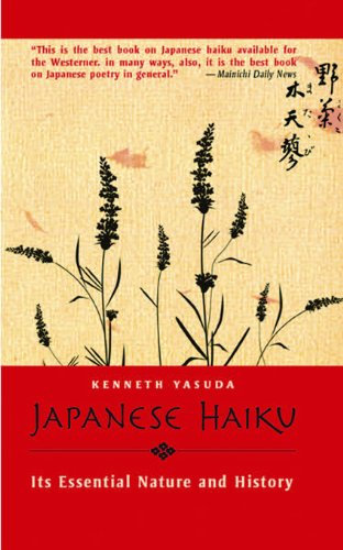 Japanese Haiku: Its Essential Nature and History (English Edition)
