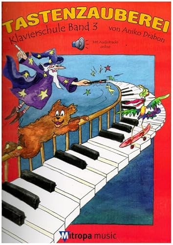Mitropa Music - Klavierschule Tastenzauberei 3 - 88 Tasten Piano Notenbuch