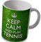 verytea Keep Calm and Play Tennis - Mug Cup - Grassy Background