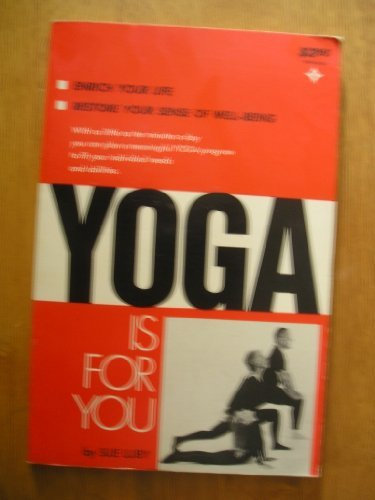 Yoga is for You by Sue Luby (1974-09-01)
