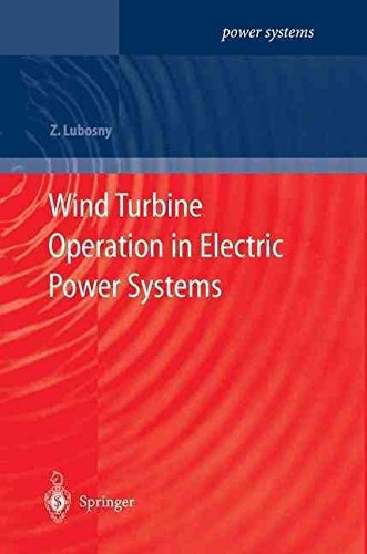 [(Wind Turbine Operation in Electric Power Systems)] [By (author) Lubosny Zbigniew] published on (December, 2010)