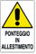 Cartello 'Ponteggio In Allestimento' In Polionda.