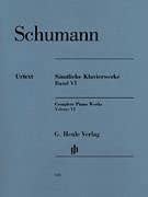 Schumann Complete Piano Works Volume 6 Softcover (Multilingual Edition)
