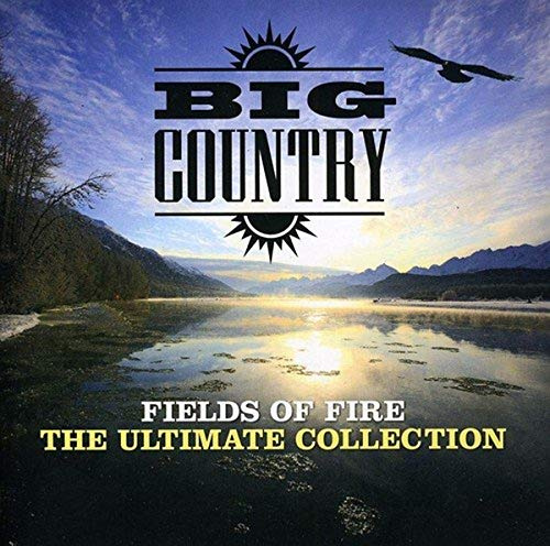 Fields Of Fire: The Ultimate Collection