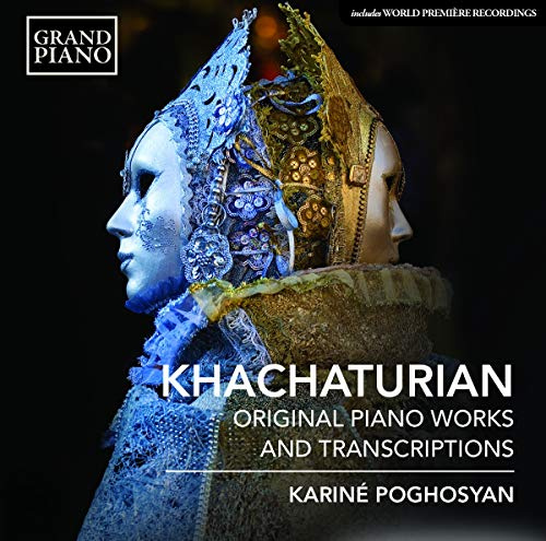 Khachaturian: Original Piano Works & Transcriptions