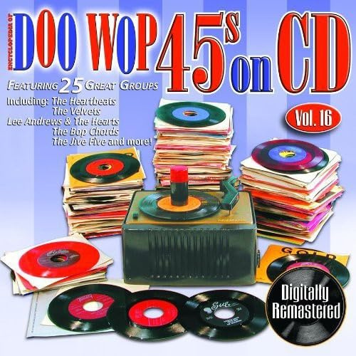 Doo Wop 45's On CD, Vol. 16
