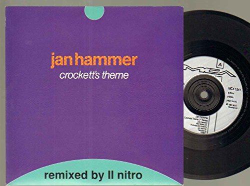 JAN HAMMER - CROCKETT'S THEME - remix by Nitro - 7 inch vinyl / 45